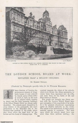 Item #314591 Educating Half a Million Children : The London School Board at Work. An original...