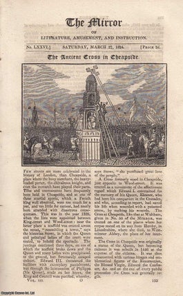 Item #314798 The Ancient Cross in Cheapside. A complete rare weekly issue of the Mirror of...