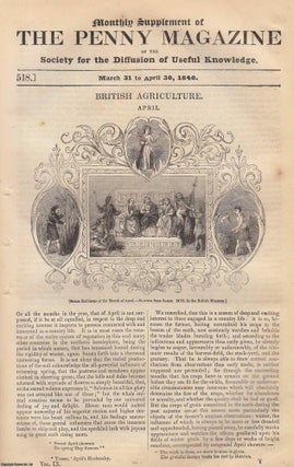 Item #319732 British Agriculture in April. Issue No. 518, 1840. A complete original weekly issue...