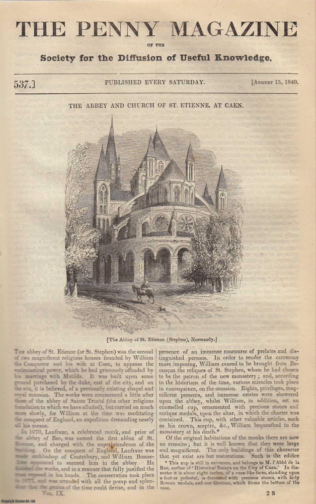 Item #319751 The Abbey and Church of St. Etienne, at Caen; Gamboge (A Tree); Druidical Remains (Part 3); Commerce of The Chinese; The Uses and The Manufacture of a Ship's Anchor (Part 1). Issue No. 537, August 15th, 1840. A complete original weekly issue of the Penny Magazine, 1840. Penny Magazine.