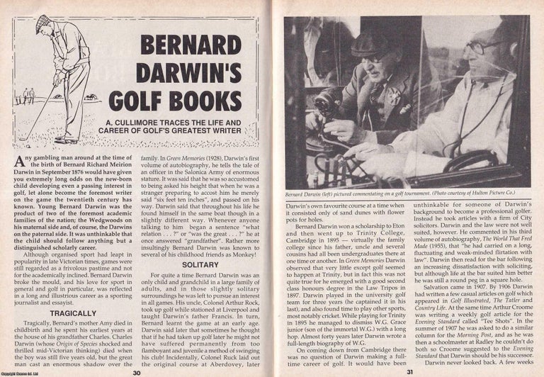 Item #324728 Bernard Darwin's Golf Books. The Life and Career of Golf's Greatest Writer. This is an original article separated from an issue of The Book & Magazine Collector publication, 1991. A. Cullimore.