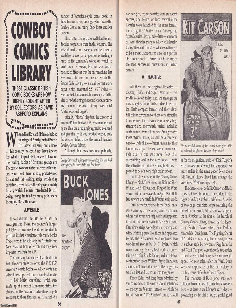 Item #324819 Cowboy Comics Library : Britain's Western Adventures in Print. By David Ashford. This is an original article separated from an issue of The Book & Magazine Collector publication. COWBOY COMICS LIBRARY : BRITISH COMIC BOOKS.