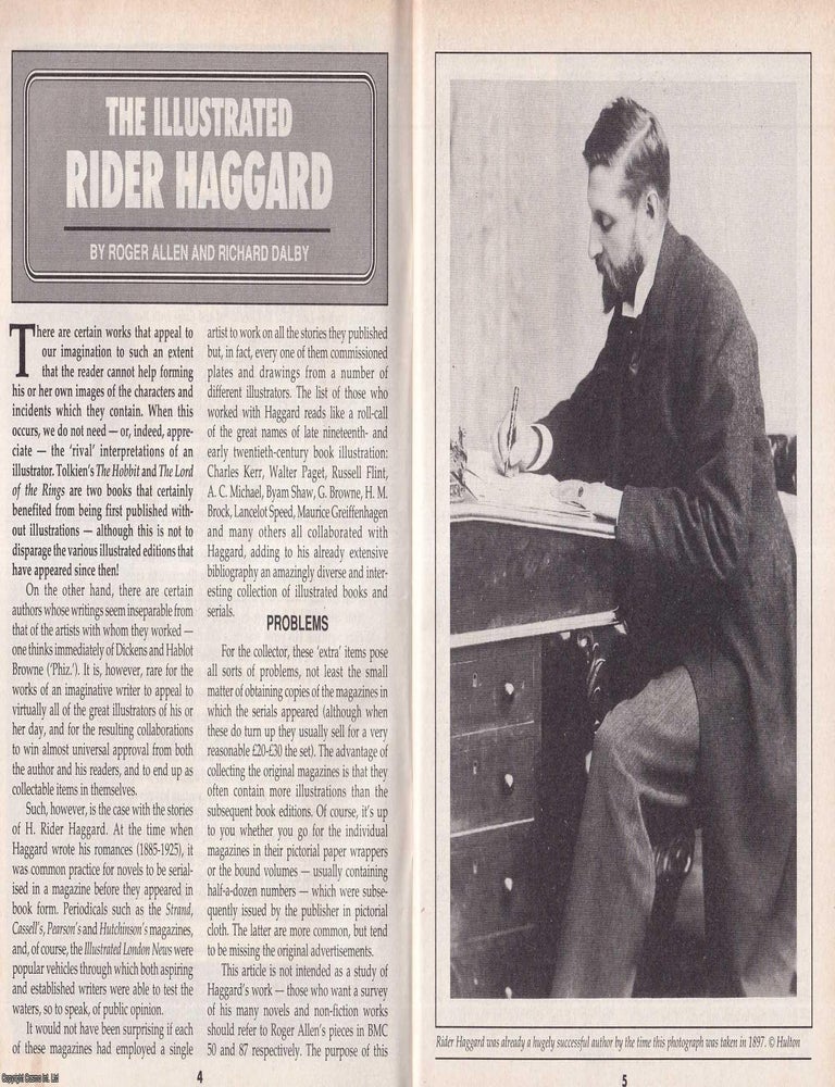Item #324909 Rider Haggard Illustrated : Artists Who Brought His Adventures to Life. By Roger Allen & Richard Dalby. This is an original article separated from an issue of The Book & Magazine Collector publication. THE ILLUSTRATED RIDER HAGGARD.