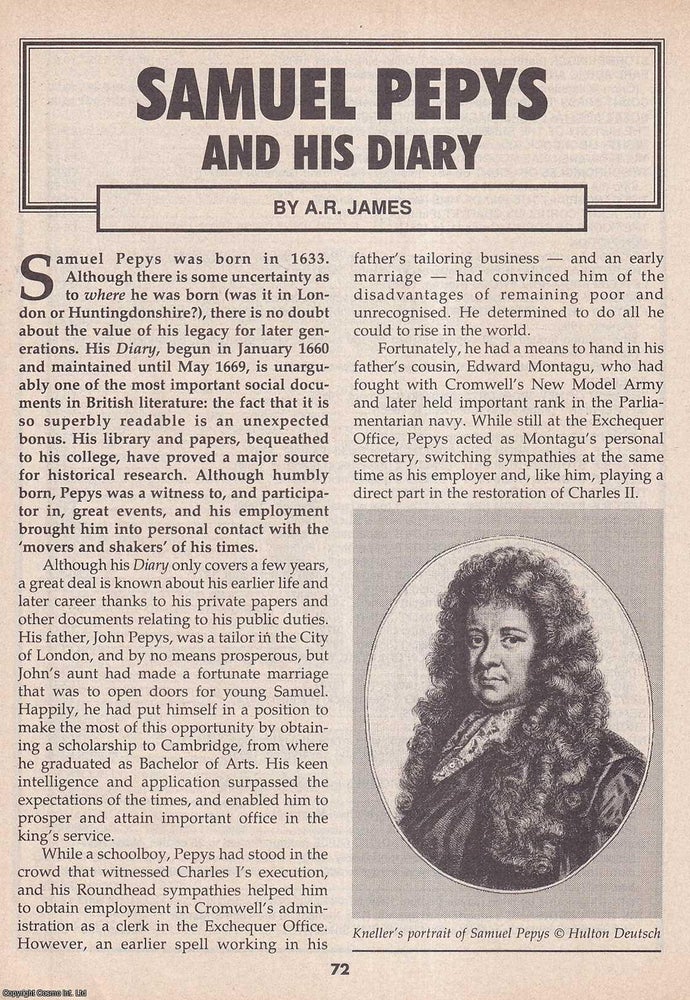 Item #324977 Samuel Pepys and his Diary. This is an original article separated from an issue of The Book & Magazine Collector publication, 1994. A. R. James.