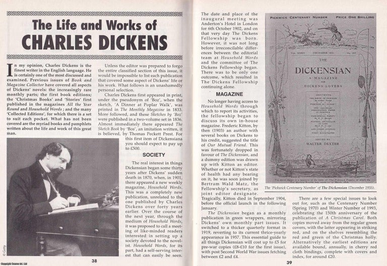 Item #325452 The Life and Works of Charles Dickens. This is an original article separated from an issue of The Book & Magazine Collector publication, 2002. Book, Magazine Collector.