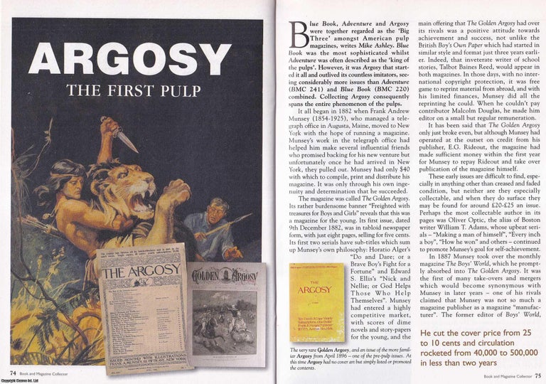 Item #325648 Argosy, The First Pulp. This is an original article separated from an issue of The Book & Magazine Collector publication, 2005. Book, Magazine Collector.