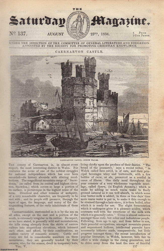 Item #330473 Caernarvon Castle; The Cultivation and Manufacture of Cotton; The Air Volcanoes of Turbaco. Issue No. 137. August, 1834. A complete rare weekly issue of the Saturday Magazine, 1834. Saturday Magazine.
