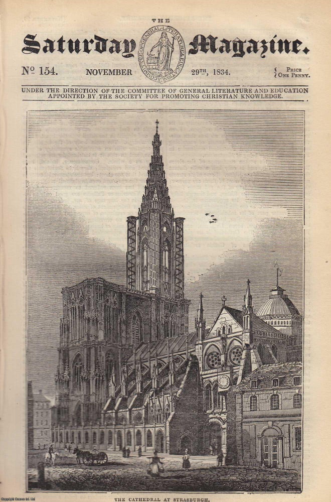 Item #330490 The Cathedral of Strasburgh; The Luminous Appearance of The Sea; The Entry into Toulouse; The Last Days and Thoughts of Dr. Johnson. Issue No. 154. November, 1834. A complete rare weekly issue of the Saturday Magazine, 1834. Saturday Magazine.