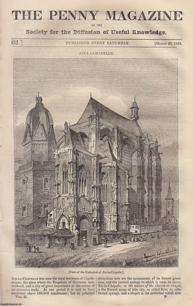 Item #330616 Aix-la-Chapelle Cathedral, Germany; The Shepherds of The Abruzzi; The Eskimaux Dogs, etc. Issue No. 62, March 23rd, 1833. A complete original weekly issue of the Penny Magazine, 1833. Penny Magazine.