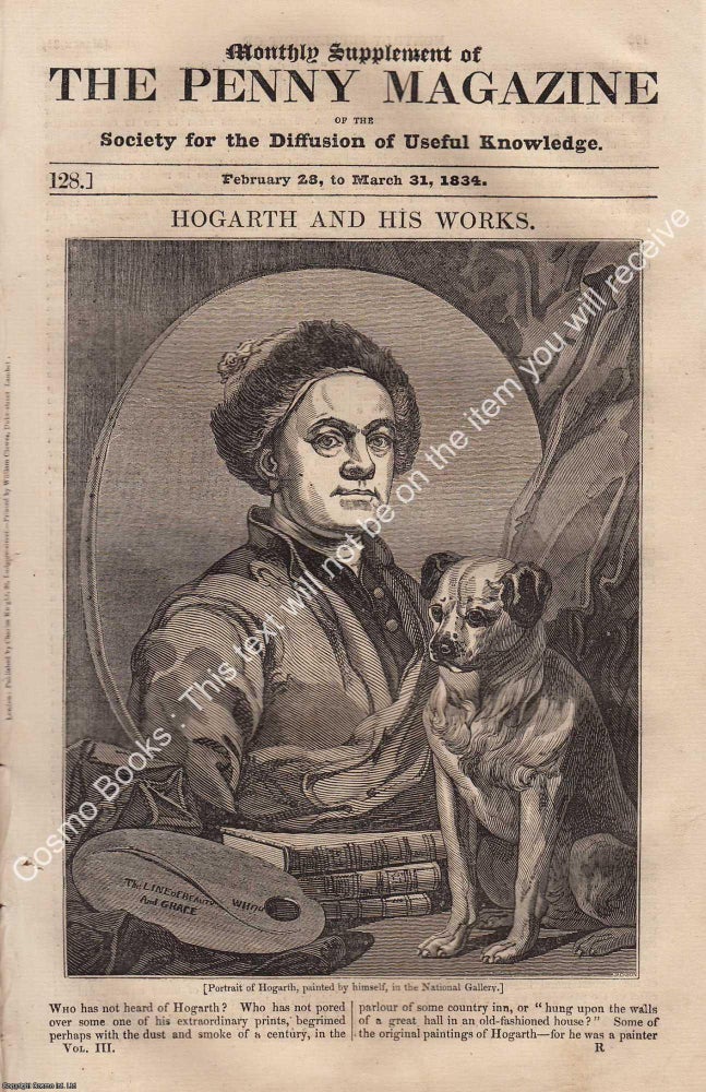 Item #330682 William Hogarth (1) and His Works. Issue No. 128, February 28th to March 31st, 1834....