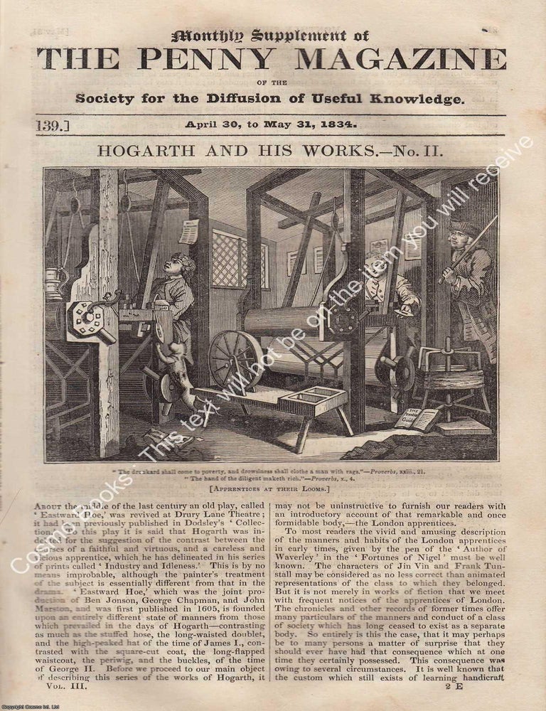 Item #330693 William Hogarth (2) and His Works. Issue No. 139, April 30th to May 31st, 1834. A...