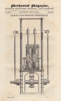 Item #330794 Gilman's High-Pressure Steam-Engine; Effects of Salt and Acids Generally on The...