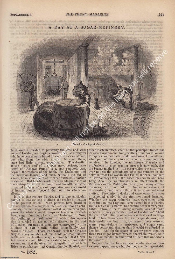 Item #330827 A Sugar-Refinery, London, Bermondsey Street, London, in 1841. The Penny Magazine :...