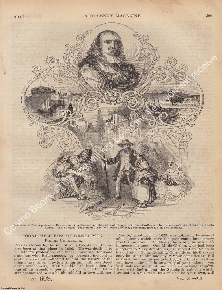 Item #330852 Pierre Corneille (French Tragedian); Mole-Catchers & Mole-Catching; The Songs of Charles Dibdin, etc. Issue No. 608, 1841. A complete rare weekly issue of the Penny Magazine, 1841. The Victorian Mind at Work: Weekly Knowledge from the Penny Magazine.