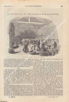 A Day at The Birmingham Elliott's Factories (stamping, punching & pressing buttons) TOGETHER WITH A Second Day at The Birmingham Wire Works, in 1844. The Penny Magazine : An Original Charles Knight Publication for SDUK.