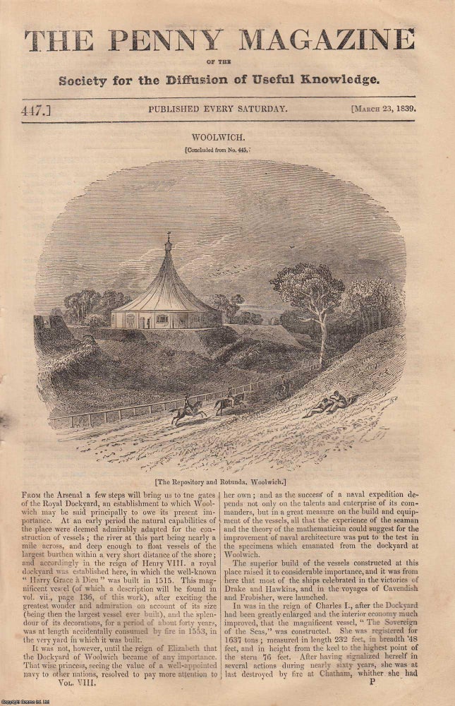Item #331072 Woolwich (concl) (Grand Military & Naval Depot for England); Deer-Stalking in The Highlands (part 1) (Scottish Forests); Progress of The Art of Illuminating Manuscripts (part 5); Sword-Dancing in Northumberland, etc. Issue No. 447, 1839. A complete original weekly issue of the Penny Magazine, 1839. Penny Magazine.