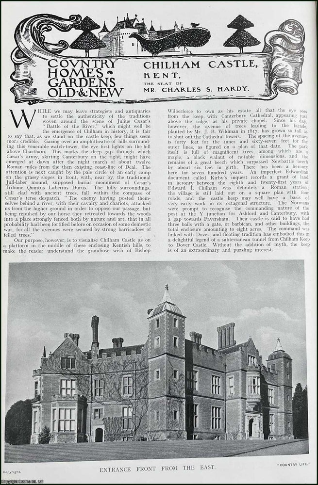 Item #334251 Chilham Castle, Kent. The Seat of Mr. Charles S. Hardy. Several pictures and accompanying text, removed from an original issue of Country Life Magazine, 1912. Country Life Magazine.