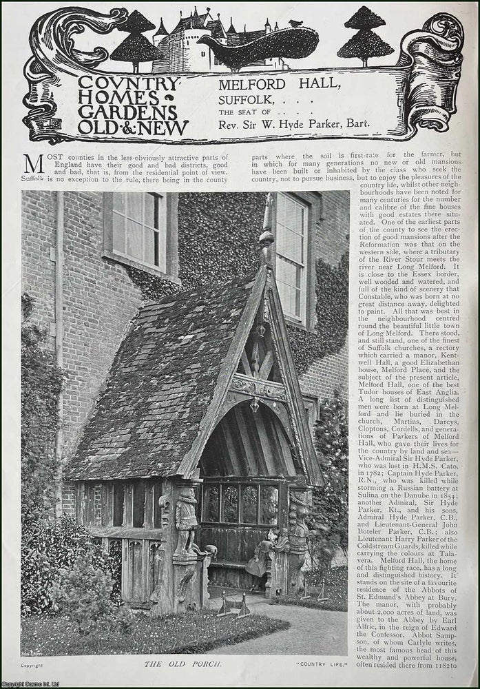 Item #334293 Melford Hall, Suffolk. The Seat of Rev. Sir W. Hyde Parker, Bart. Several pictures and accompanying text, removed from an original issue of Country Life Magazine, 1901. Country Life Magazine.