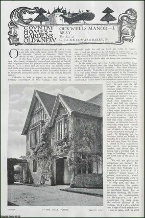 Ockwells Manor, Bray. The Seat of Lt.-Col. Sir Edward Barry. Country Life Magazine.