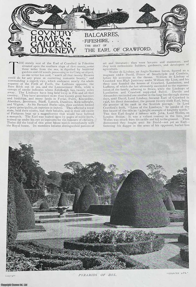 Item #334717 Balcarres, Fifeshire. The Seat of The Earl of Crawford. Several pictures and accompanying text, removed from an original issue of Country Life Magazine, 1902. Country Life Magazine.