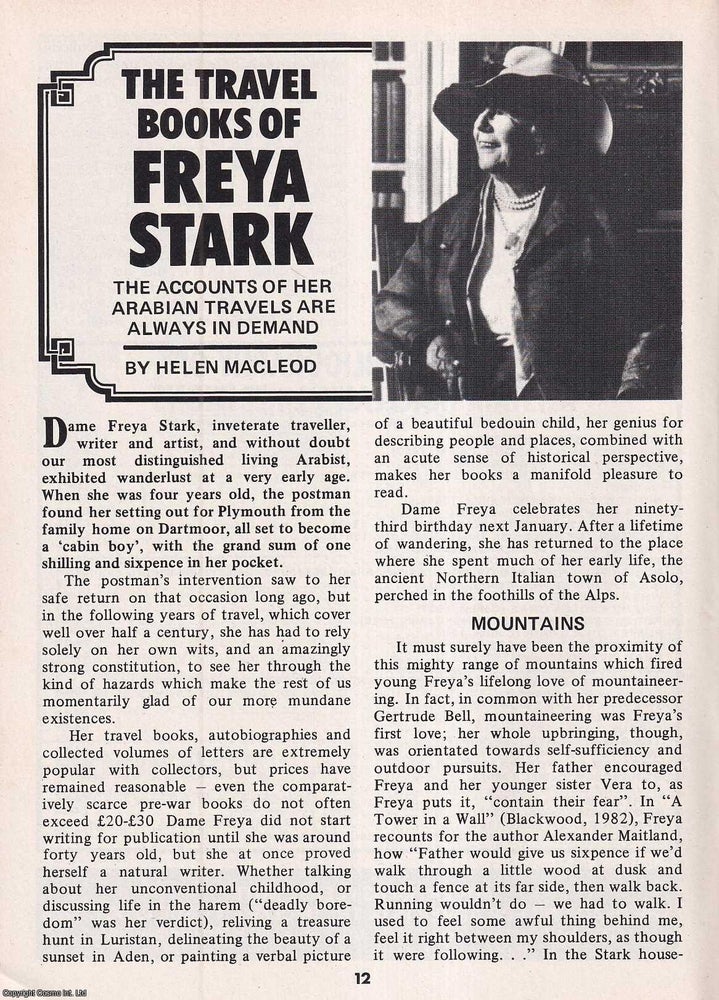 Item #337541 The Travel Books of Freya Stark : The Accounts of Her Arabian Travels are Always in Demand. This is an original article separated from an issue of The Book & Magazine Collector publication, 1985. Helen Macleod.