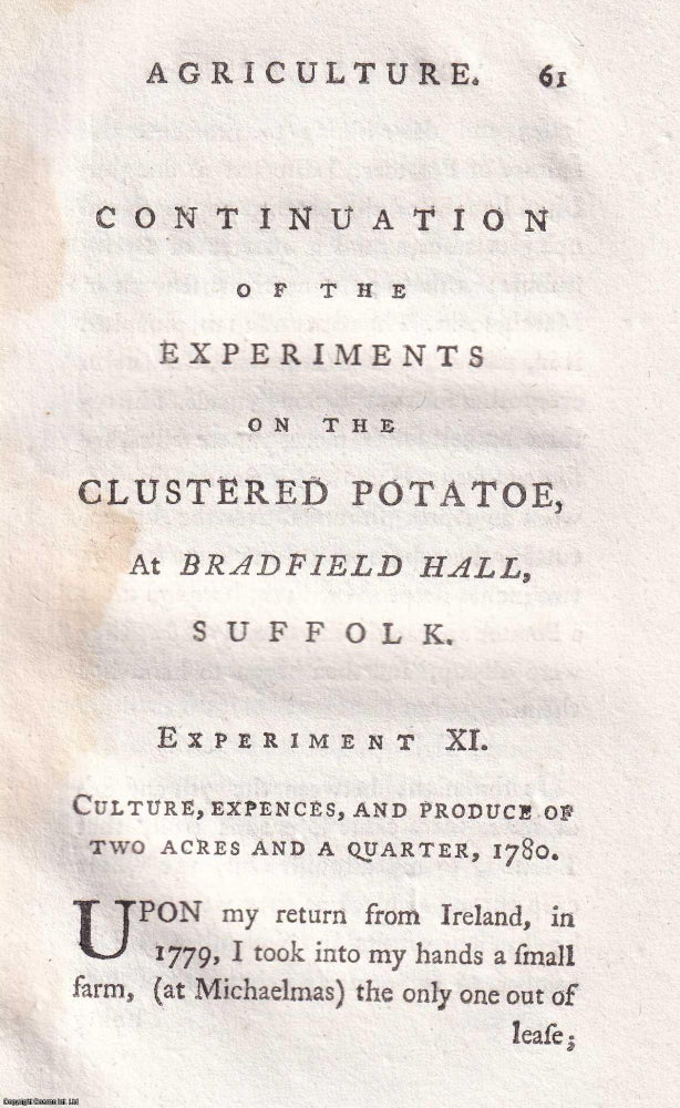 Item #350018 Continuation of the experiments on the clustered potato, at Bradfield Hall, Suffolk. Culture, expenses, and produce. 1780-1784.. Published by Society for The Encouragement of Arts, Manufactures, and Commerce 1786. Arthur Young.