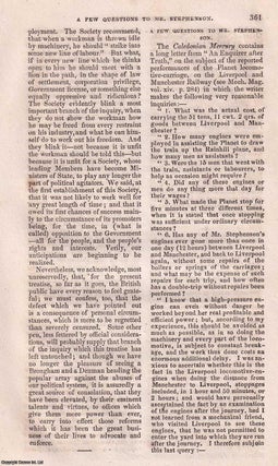 1830, Rainhill Railway Trials. A series of contemporary reports regarding the Rainhill Railway Trials and development of the Liverpool and Manchester Railway. Historical details, construction & costs, preparatory experiments, description of the railway, opening of the railway, the accident (death of Wm. Huskisson), commencement of traffic, performance of the engines, Stephensons' locomotive The Northumbrian, the locomotive carriages of Stephenson, Braithwaite, and Ericsson, further correspondence, commencement of goods carrying, derailment of The Meteor, etc. All contained in a series of 7 disbound issues of the Mechanics' Magazine, September, October, November 1830 & January 1831.