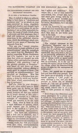 1830, Rainhill Railway Trials. A series of contemporary reports regarding the Rainhill Railway Trials and development of the Liverpool and Manchester Railway. Historical details, construction & costs, preparatory experiments, description of the railway, opening of the railway, the accident (death of Wm. Huskisson), commencement of traffic, performance of the engines, Stephensons' locomotive The Northumbrian, the locomotive carriages of Stephenson, Braithwaite, and Ericsson, further correspondence, commencement of goods carrying, derailment of The Meteor, etc. All contained in a series of 7 disbound issues of the Mechanics' Magazine, September, October, November 1830 & January 1831.