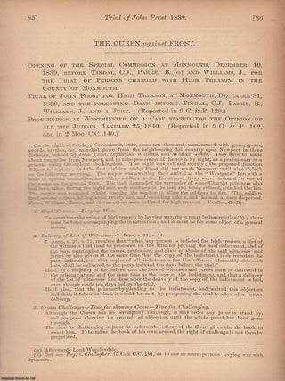 Chartism : Trial of John Frost. The Queen against Frost. Opening of the Special Commission at. HIGH CRIMES, NATIONAL DRAMA.