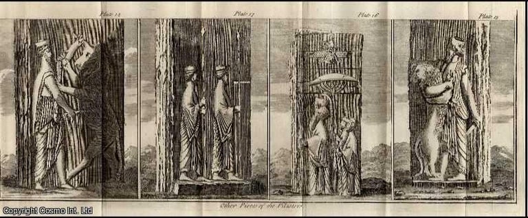Item #351235 1747. Engraving: Pieces of the pilasters of the Royal Palace at Persepolis. Folding...