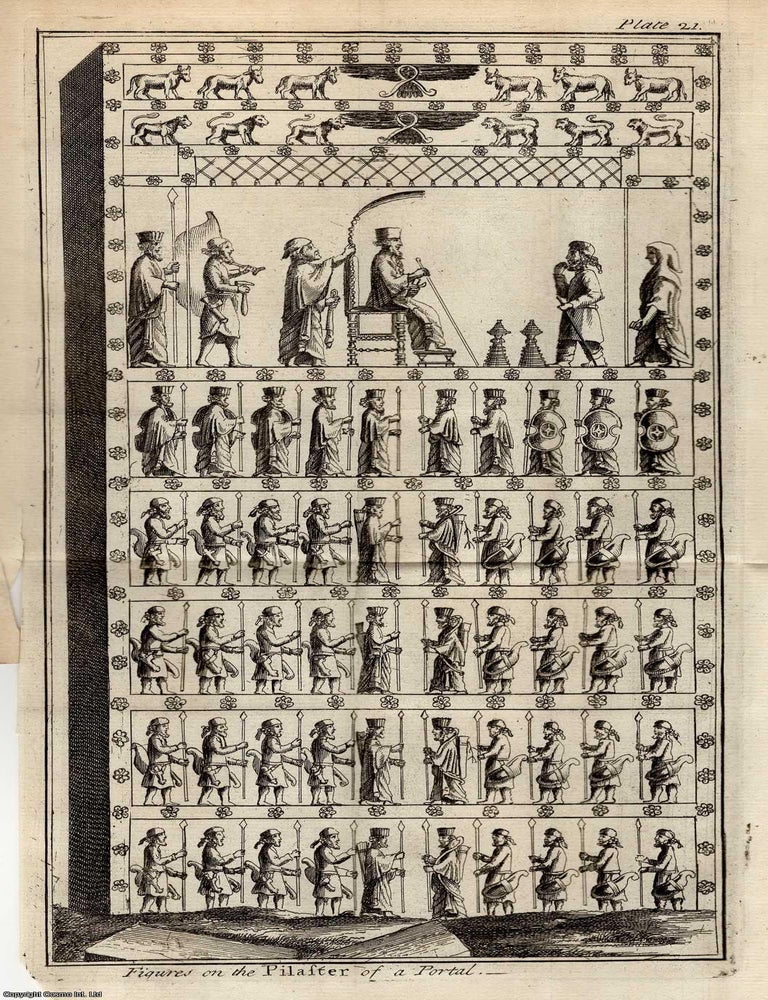 Item #351237 1747. Engraving: Figures carved upon the pilasters of the Royal Palace at Persepolis. Folding plate 6 x 11 inches, from The Universal History, from the Earliest Account of Time. SCULPTURED FIGURES FROM THE PILASTERS OF PERSEPOLIS.