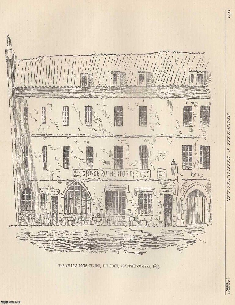 Item #351894 The Close; the Streets of Newcastle. An original article from The Monthly Chronicle...