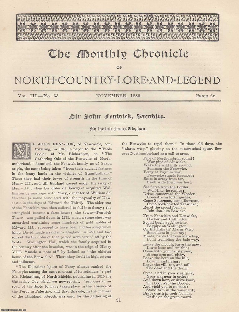 Item #351898 Sir John Fenwick, Jacobite. An original article from The Monthly Chronicle 1889....