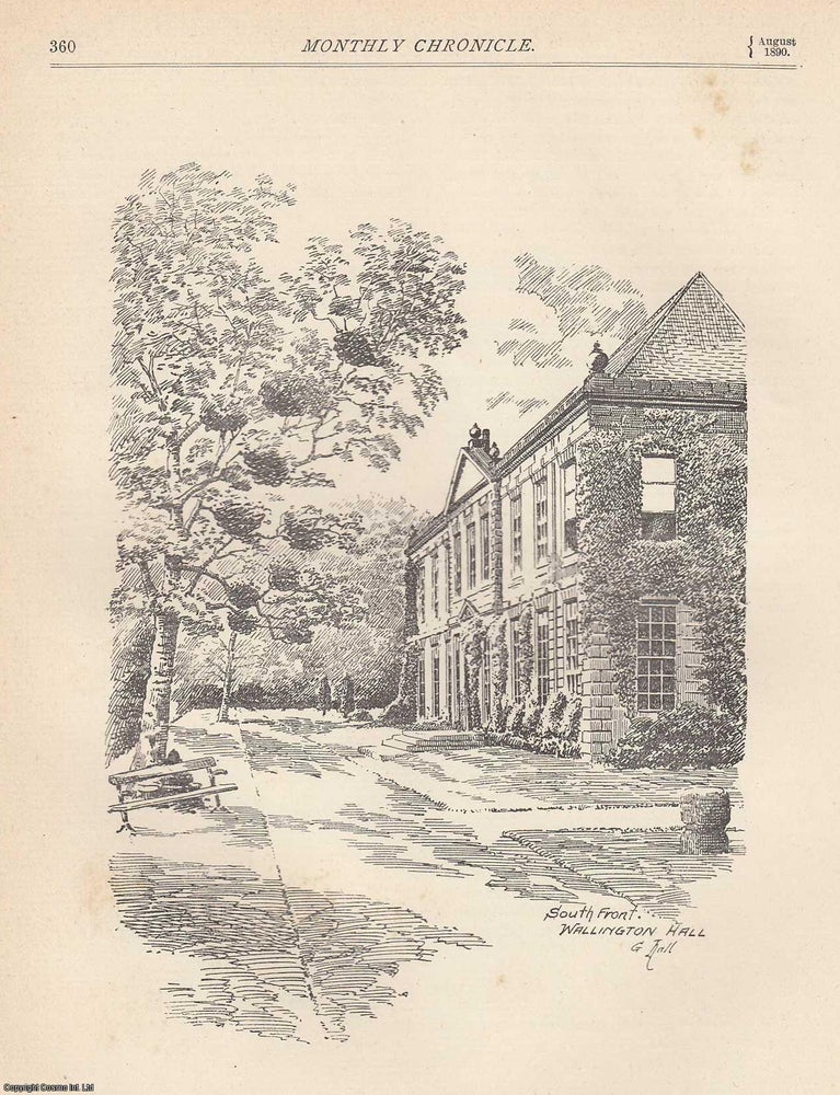 Item #351911 The Manor of Wallington, Northumberland. An original article from The Monthly Chronicle 1890. Walter Scott.
