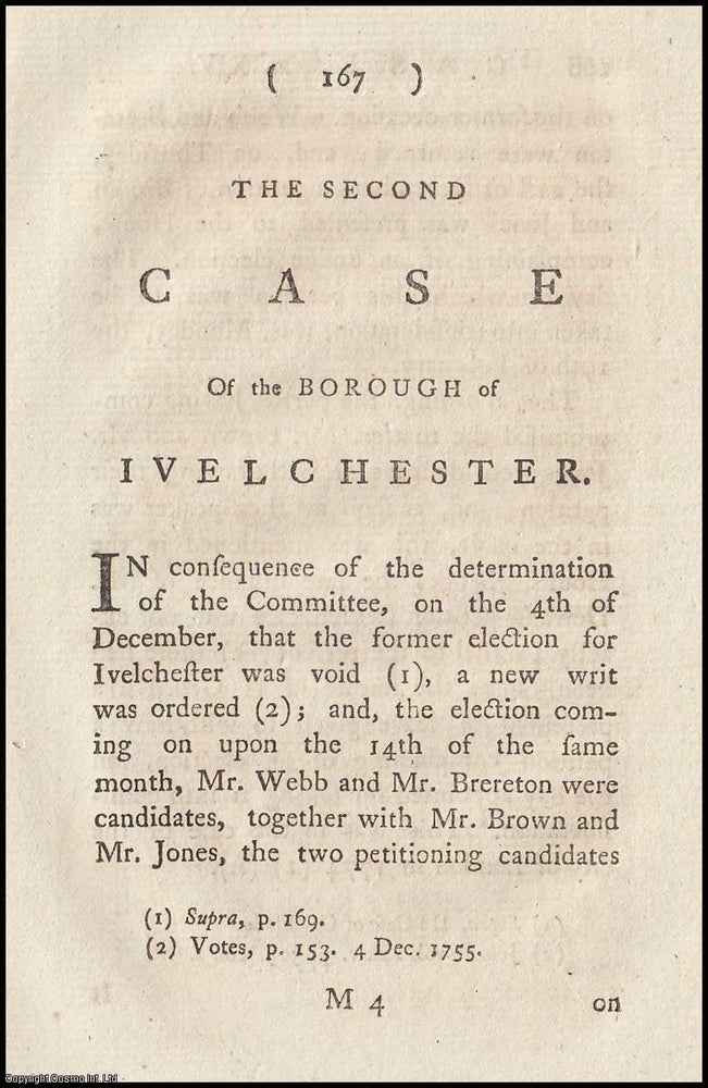 Item #352006 1777, Ivelchester. The Second Case of the Borough of Ivelchester, in the County of Somerset. An original complete section from The History of Cases of Controverted Elections. Esq. of Lincoln's Inn Sylvester Douglas.