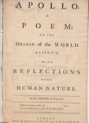 Item #353747 1744. Apollo; a poem: or the origin of the world assign'd. With reflections upon...
