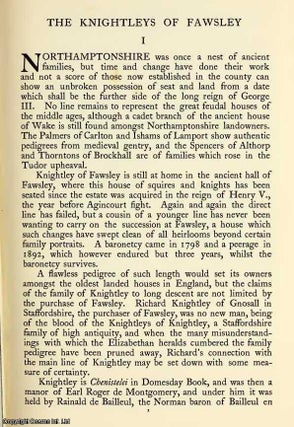 Item #354167 The Knightleys Of Fawsley, Northamptonshire. An original article from The Ancestor,...
