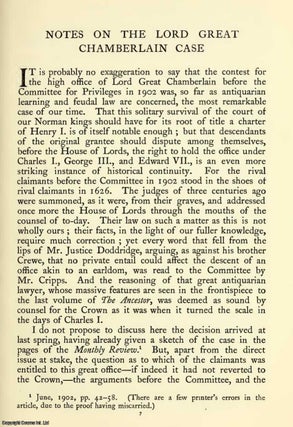 Item #354201 Notes On The Lord Great Chamberlain Case. An original article from The Ancestor, a...