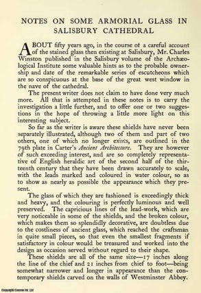 Item #354209 Notes On Some Armorial Glass In Salisbury Cathedral. An original article from The...
