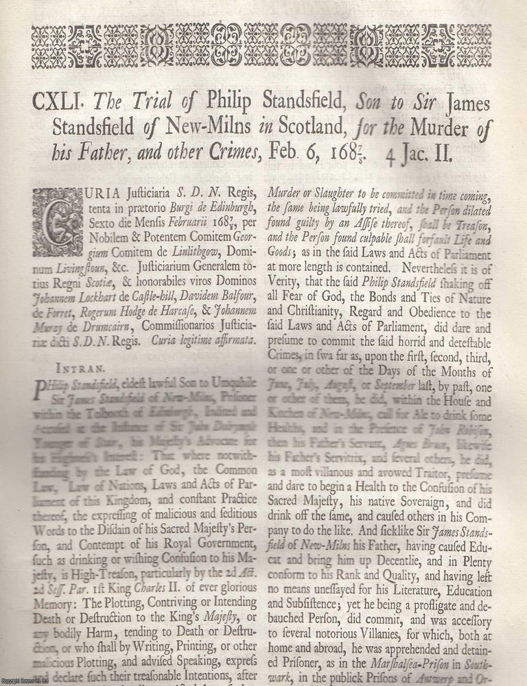 Item #354427 The 1687 Trial of Philip Standsfield for the Murder of His Father & Other Crimes....