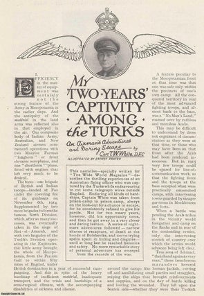 World War One. My Two Years' Captivity Among the Turks. D. F. C. illustrated Capt. T. W. White.