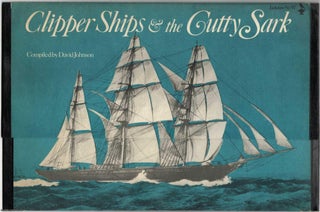 Item #356002 Clipper Ships and the Cutty Sark. Jackdaw 97. Facsimile documents, letters, and...
