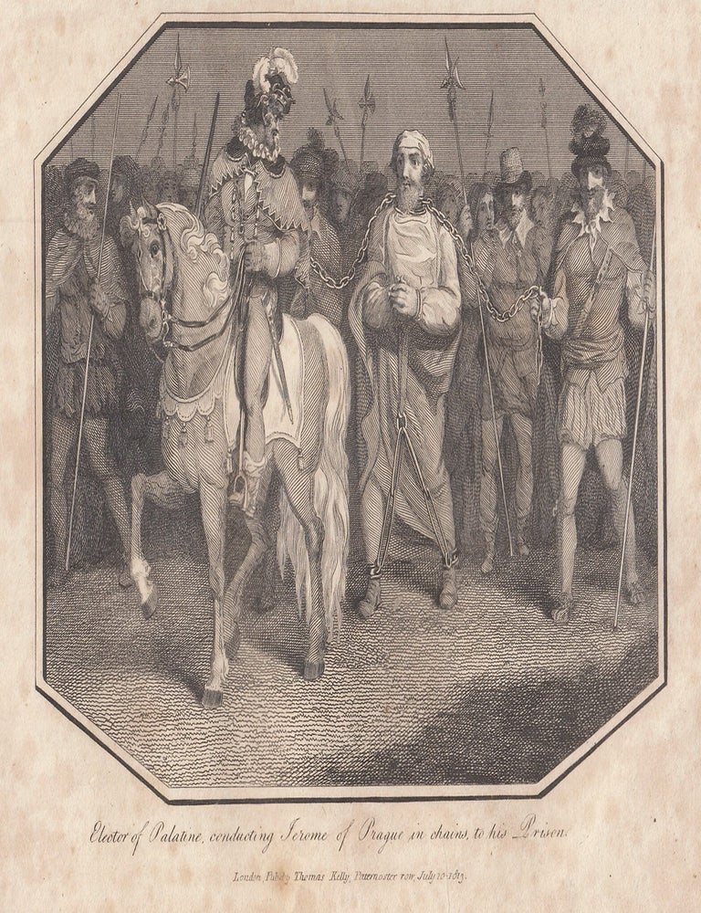 Item #356378 Engraving. Elector of Palatine conducting Jerome of Prague in Chains to his Prison....