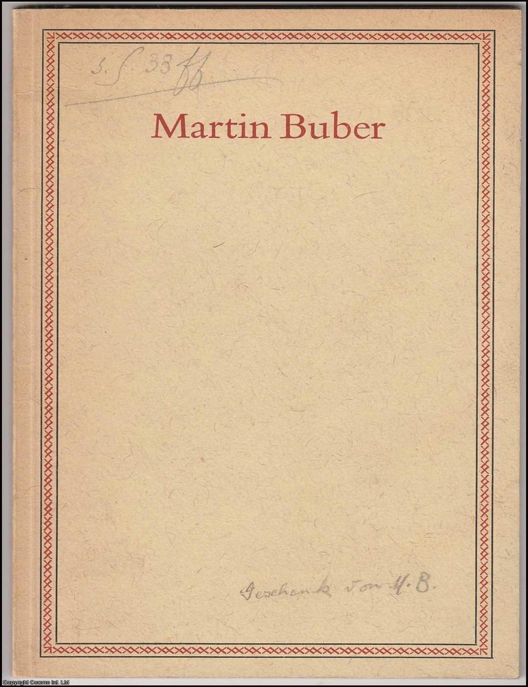 Item #356532 Funf Ansprachen anlasslich der Verleihung des Friedenspreises des Deutschen Buchhandels : Five speeches on the occasion of the award of the Peace Prize of the German Book Trade. Martin Buber.