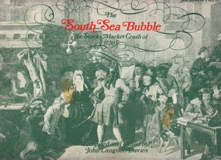 The South Sea Bubble. The Stock Market Crash of 1720. Compiled, John.