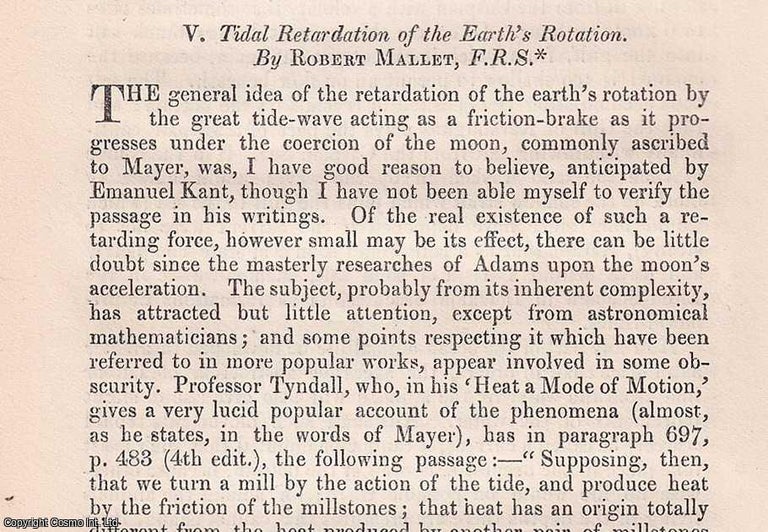 Item #356865 Tidal Retardation of the Earth's Rotation. An original article from The London, Edinburgh, and Dublin Philosophical Magazine and Journal of Science, 1874. F. R. S. Robert Mallet.