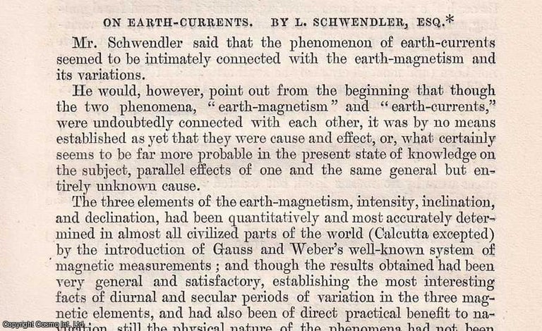 Item #356886 On Earth Currents. An original article from The London, Edinburgh, and Dublin Philosophical Magazine and Journal of Science, 1874. L. Schwendler.
