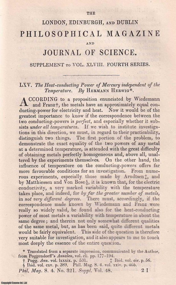 Item #356900 The Heat-conducting Power of Mercury independent of the Temperature. An original article from The London, Edinburgh, and Dublin Philosophical Magazine and Journal of Science, 1874. Hermann Herwig.