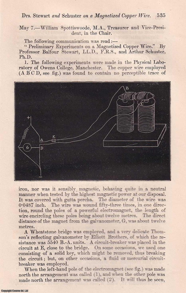 Item #356904 Preliminary Experiments on a Magnetized Copper Wire. An original article from The London, Edinburgh, and Dublin Philosophical Magazine and Journal of Science, 1874. Prof. Balfour Stewart, Arthur Schuster.