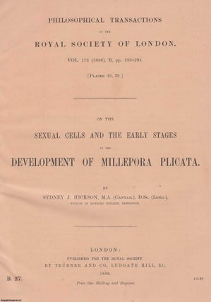 Item #356973 On The Sexual Cells and The Early Stages in The Development of Millepora Plicata. An...